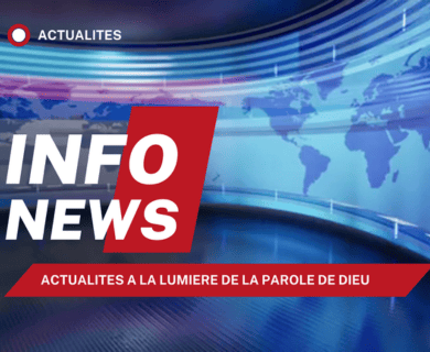 Actualités Mondiales et Prophéties Bibliques